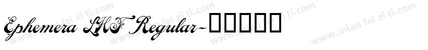 Ephemera LHF Regular字体转换